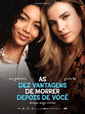 Pôster de As Dez Vantagens de Morrer Depois de Você